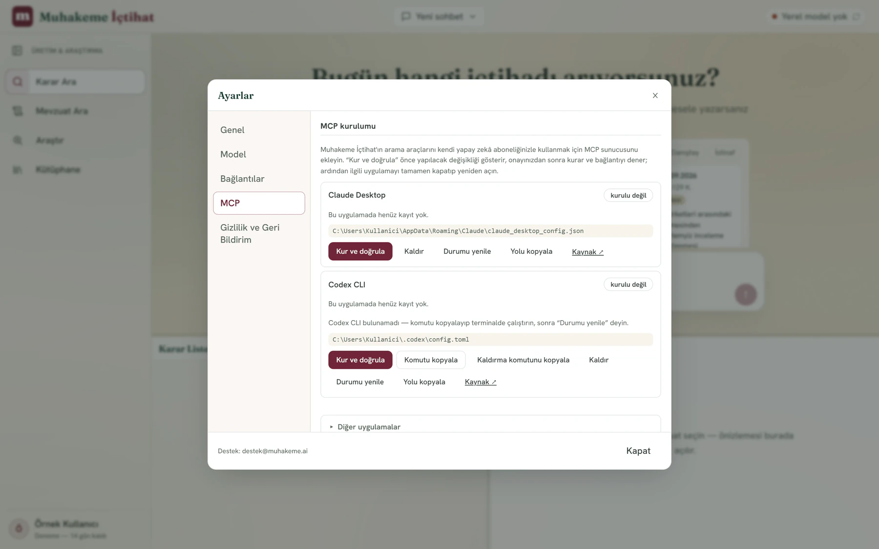 Ayarlar → MCP bölümü: “MCP kurulumu” açıklaması ve “kurulu değil” rozetli Claude Desktop ile Codex CLI kartları. Claude Desktop kartında yapılandırma dosyasının yolu, “Kur ve doğrula”, “Kaldır”, “Durumu yenile” ve “Yolu kopyala” düğmeleri ve “Kaynak” bağlantısı var. Codex CLI kartında “Codex CLI bulunamadı” notu, yapılandırma dosyasının yolu, “Kur ve doğrula”, “Komutu kopyala”, “Kaldırma komutunu kopyala”, “Kaldır”, “Durumu yenile” ve “Yolu kopyala” düğmeleri ve “Kaynak” bağlantısı var. En altta kapalı “Diğer uygulamalar” başlığı görünür.