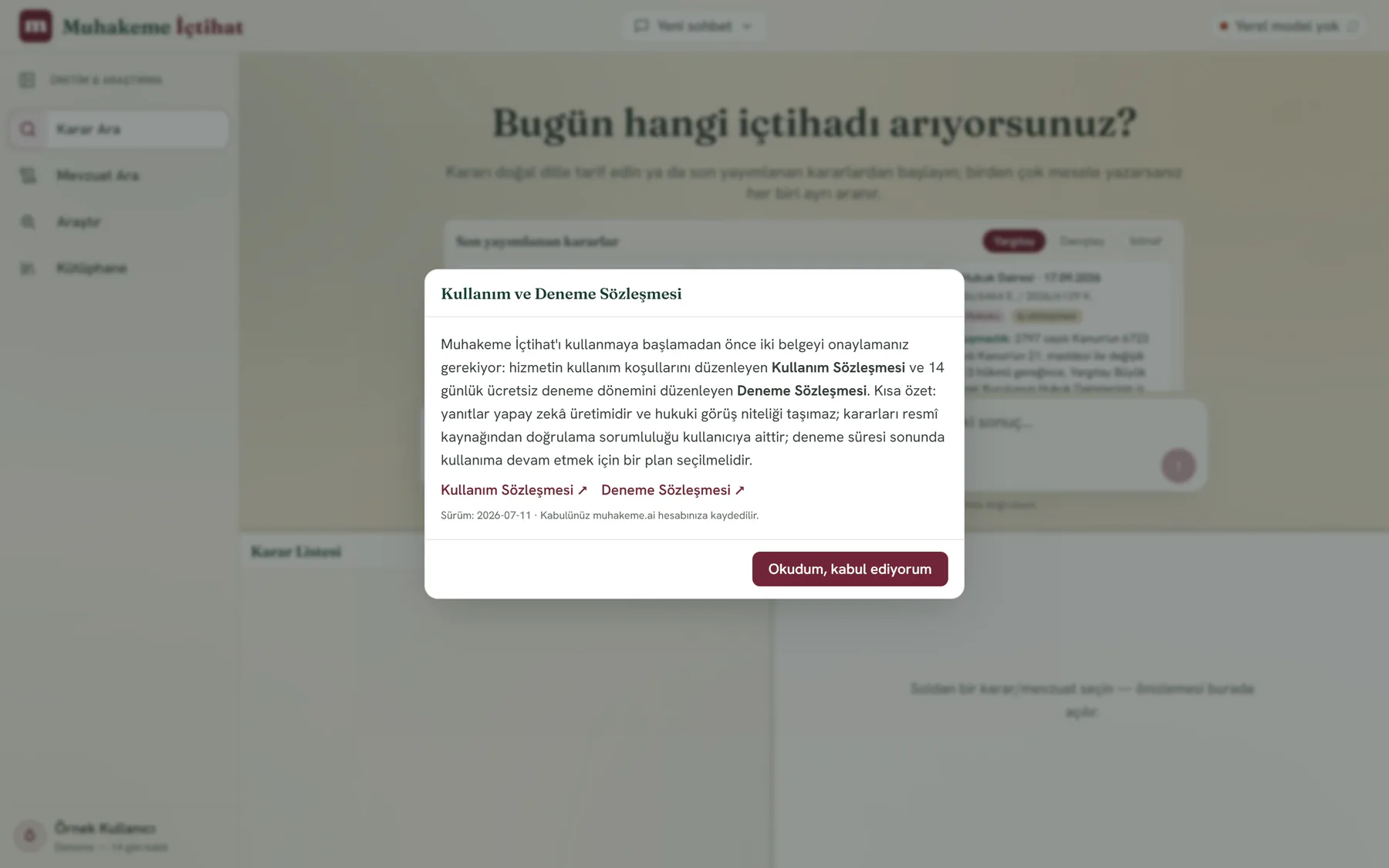 “Kullanım ve Deneme Sözleşmesi” penceresi: iki sözleşmenin kısa özeti, “Kullanım Sözleşmesi” ve “Deneme Sözleşmesi” bağlantıları, sözleşme sürümü ve “Okudum, kabul ediyorum” düğmesi.